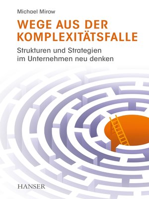 cover image of Wege aus der Komplexitätsfalle